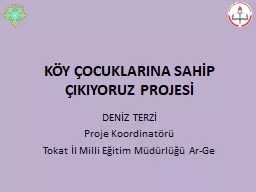 KÖY ÇOCUKLARINA SAHİP ÇIKIYORUZ PROJESİ