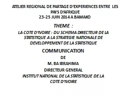 ATELIER REGIONAL DE PARTAGE D’EXPERIENCES ENTRE  LES PAYS D’AFRIQUE