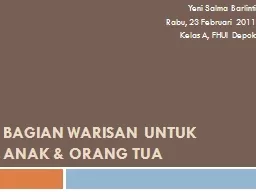 BAGIAN WARISAN UNTUK ANAK & ORANG TUA