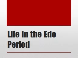 Life in the Edo Period 1600-1868