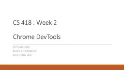 CS 418 : Week 2 Chrome  DevTools