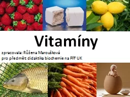 Vitamíny zpracovala: Růžena Maroušková