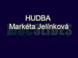 HUDBA Markéta Jelínková