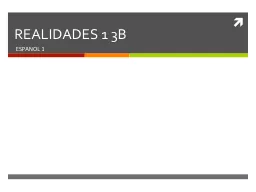 REALIDADES 1 3B ESPANOL 1