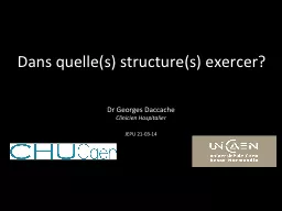 Dans quelle(s) structure(s) exercer?