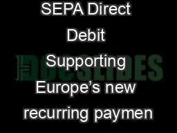 SEPA Direct Debit Supporting Europe’s new recurring paymen