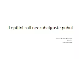 Leptiini  roll neeruhaiguste puhul