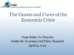 The Causes and Cures of the Economic Crisis