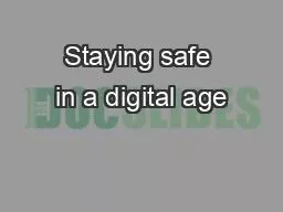Staying safe in a digital age