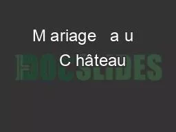 M ariage   a u    C hâteau