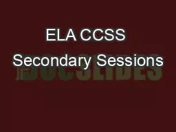 ELA CCSS Secondary Sessions