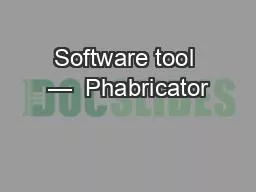 Software tool —  Phabricator