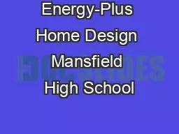 Energy-Plus Home Design Mansfield High School