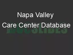 Napa Valley Care Center Database