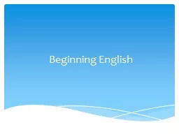 Beginning English  My name is ________________. I am _______ years old. I like ____________________