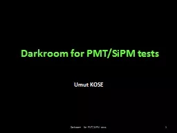 PPT-Darkroom for PMT/ SiPM tests