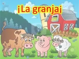 PPT-¡La granja ¡ ¡Vengan a