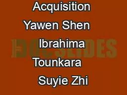 Language Acquisition Yawen Shen    Ibrahima Tounkara    Suyie Zhi