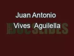 PPT-Juan Antonio Vives Aguilella