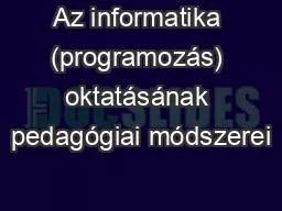 Az informatika (programozás) oktatásának pedagógiai módszerei