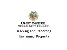 Tracking and Reporting Unclaimed Property
