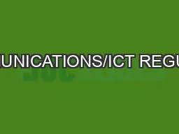 TELECOMUNICATIONS/ICT REGULATIONS