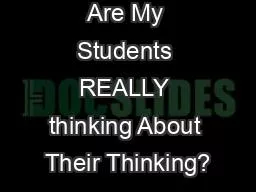 Are My Students REALLY thinking About Their Thinking?