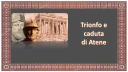 Trionfo e caduta di Atene