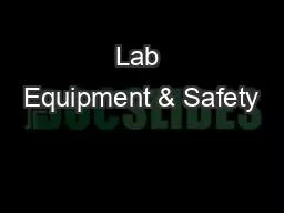 Lab Equipment & Safety