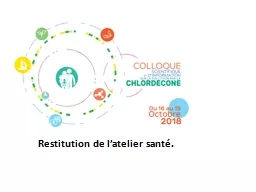 Restitution de l’atelier santé.