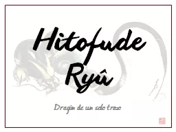 Hitofude Ryû  Dragón de un solo trazo