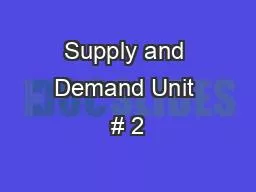 Supply and Demand Unit # 2