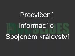 Procvičení informací o Spojeném království