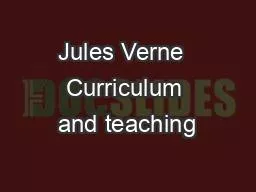 Jules Verne  Curriculum and teaching