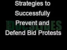 Strategies to Successfully Prevent and Defend Bid Protests