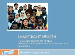 Immigrant Health  Towards Equity in Health