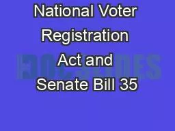 National Voter Registration Act and Senate Bill 35