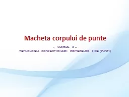 Macheta corpului de punte