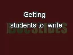 PPT-Getting students to write