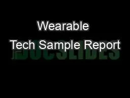 Wearable Tech Sample Report