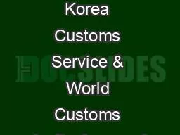 Single Window  : Korea Customs Service & World Customs Organization’s experiences