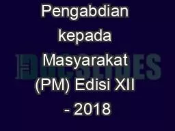 Panduan Pengabdian kepada Masyarakat (PM) Edisi XII - 2018