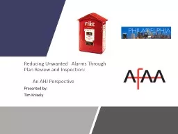 Reducing Unwanted   Alarms Through Plan Review and Inspection: