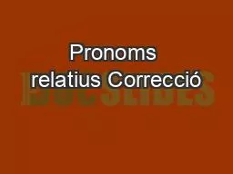 Pronoms relatius Correcció