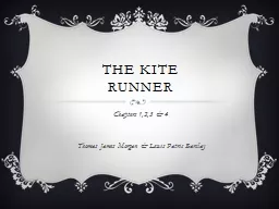 The Kite  Runner Chapters 1,2,3 & 4