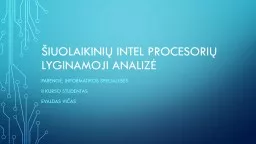 Šiuolaikinių Intel procesorių lyginamoji analizė