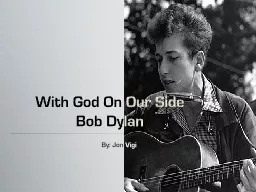 With God On  Our Side Bob Dy