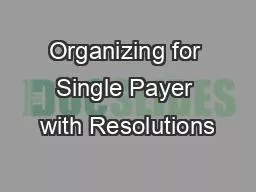 Organizing for Single Payer with Resolutions