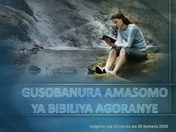 GUSOBANURA AMASOMO YA BIBILIYA AGORANYE