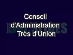 Conseil d’Administration Très d’Union